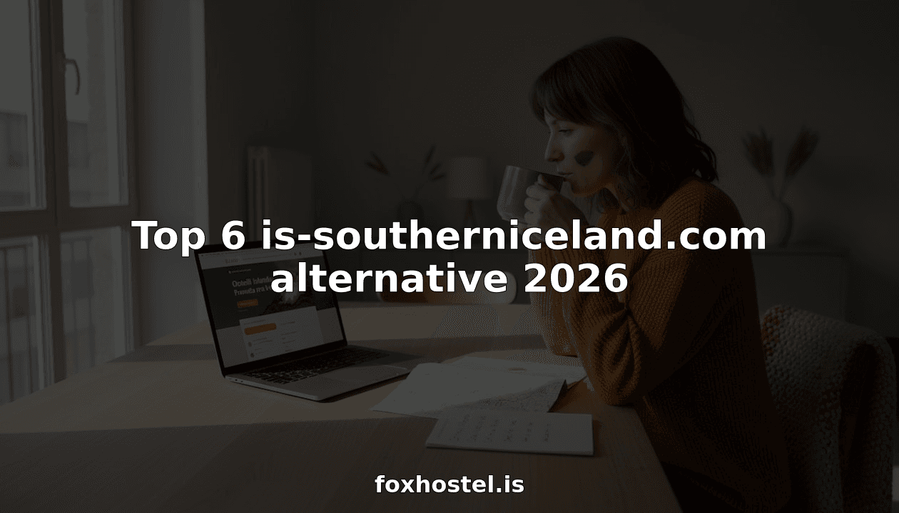 Top 6 is-southerniceland.com alternative 2026