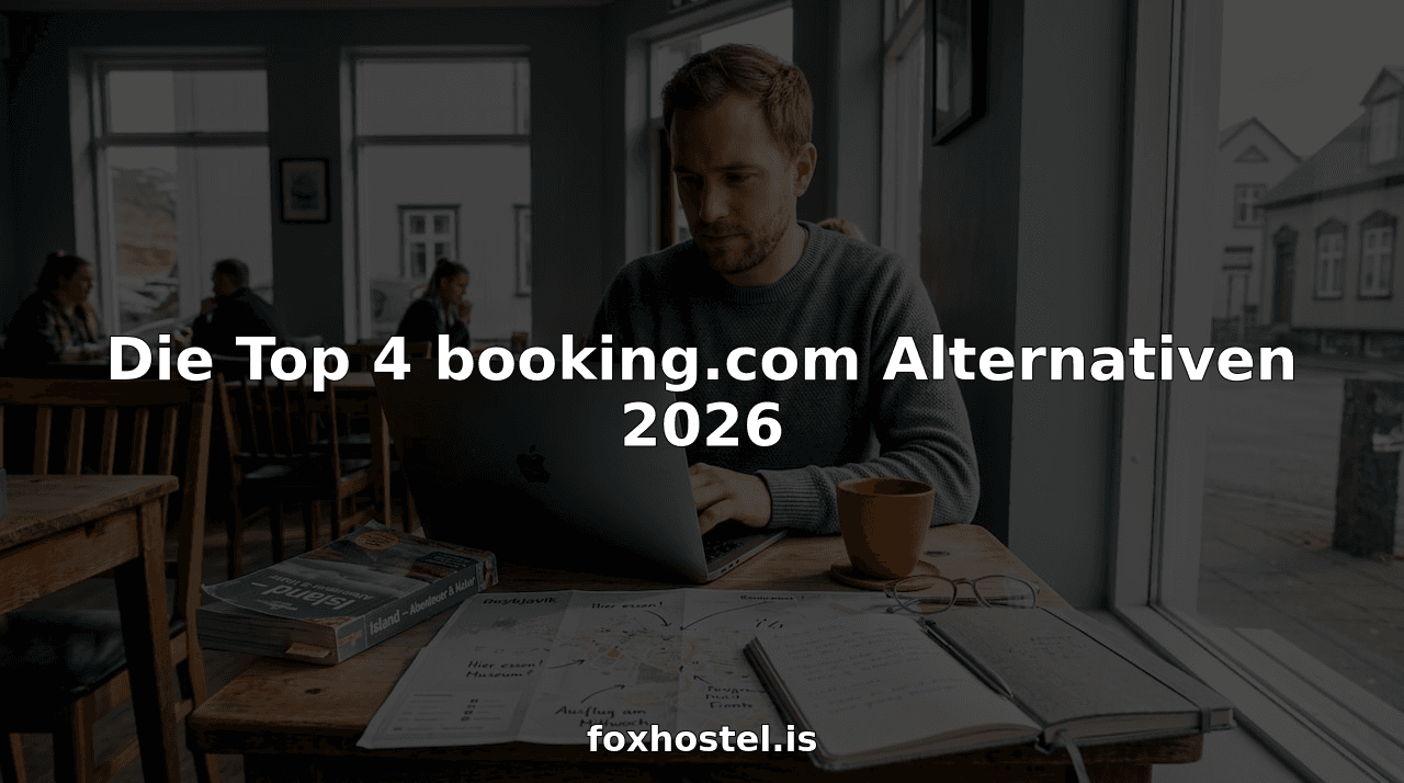 Die Top 4 booking.com Alternativen 2026