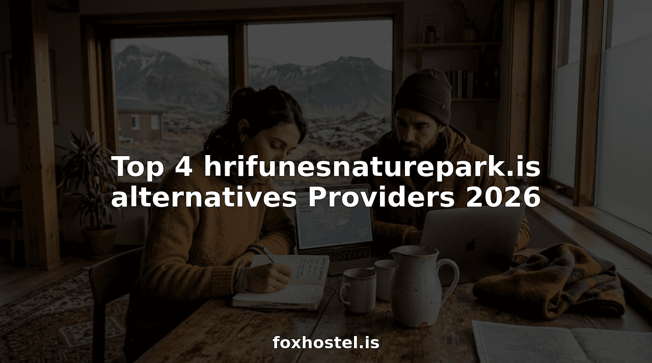 Top 4 hrifunesnaturepark.is alternatives Providers 2026